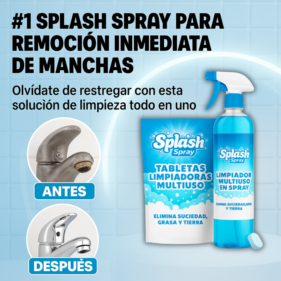 SPLASH SPRAY | Eliminalas facilmente, no mas manchas